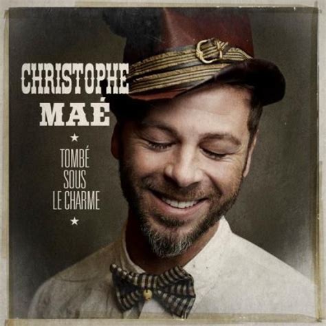 Christophe Mae : Tombé sous le charme, extrait | Christophe mae