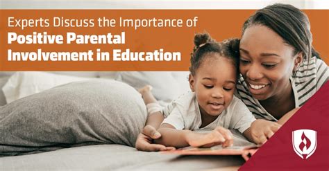 Experts Discuss The Importance Of Positive Parental Involvement In