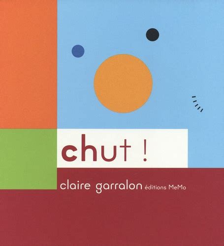 Chut De Claire Garralon Album Livre Decitre