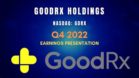 Goodrx Holdings Gdrx Q4 2022 Earnings Presentation Youtube