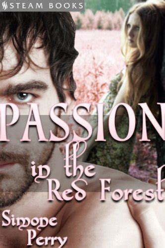 Passion In The Red Forest A Sexy Medieval Fantasy Erotic Romance