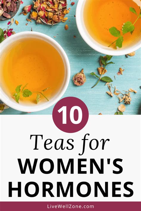 Top Herbal Teas For Balancing Women S Hormones Naturally Foods To Balance Hormones Tea