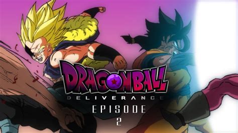 Esta nueva entrega llega con una gran calidad de animación. Dragon Ball Deliverance Episode 2 | FAN MADE SERIES ...