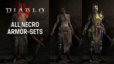 Diablo 4 Necromancer Armor All Sets At A Glance