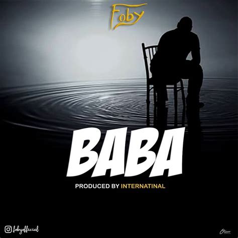 Audio L Foby Baba L Download Dj Kibinyo