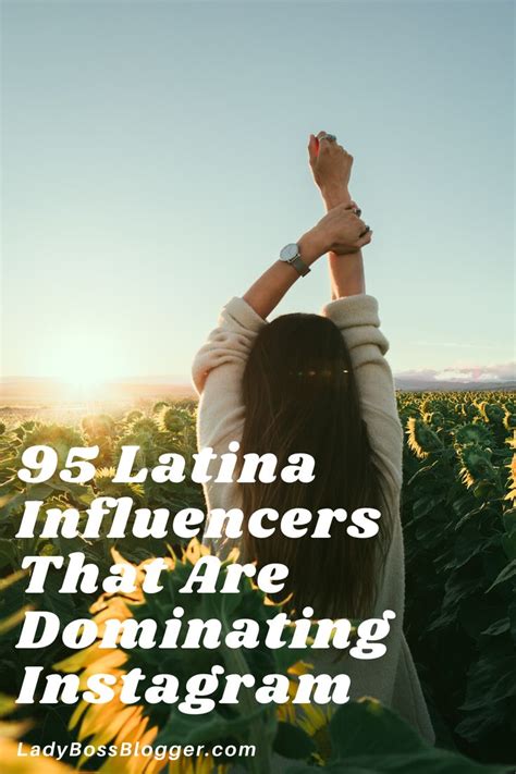 95 Latina Influencers That Are Dominating Instagram Latina Crush