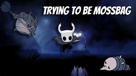 Trying To Be Mossbag Hollow Knight Ep 1 Youtube