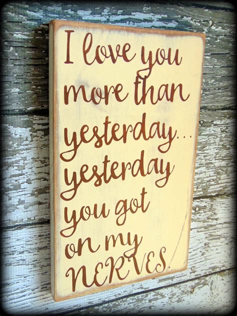 An internet meme is a unique form of media that's spread quickly online, typically via social media. I love you sign, Anniversary Gift, Funny Gift For Husband ...