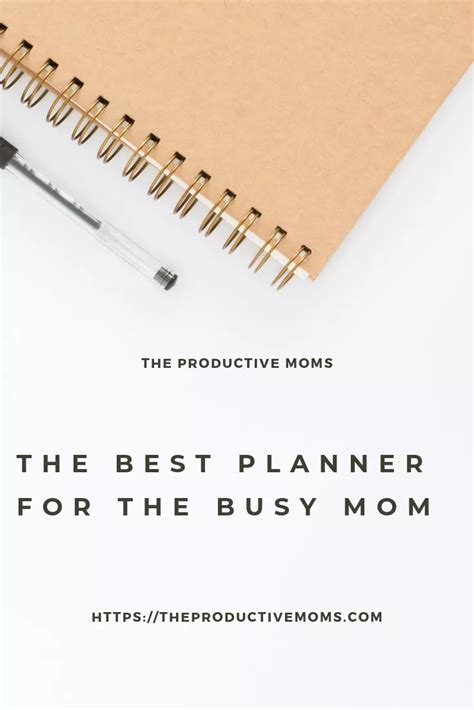The Best Planner For The Busy Mom The Productive Moms Best Planners