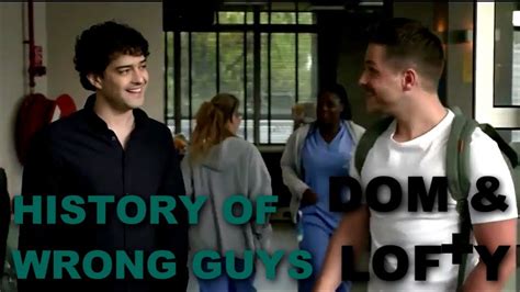 Dom And Lofty Dofty History Of Wrong Guys Holby City Youtube