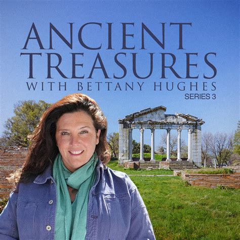 Watch Ancient Treasures With Bettany Hughes On BBC Select