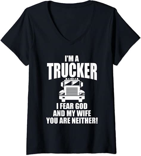 Womens Im A Trucker I Fear God And My Wife You Are Neither