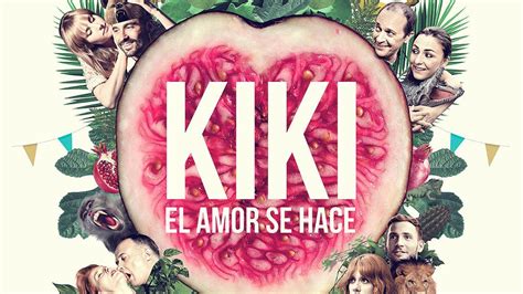Kiki El Amor Se Hace Estreno En Cuatro