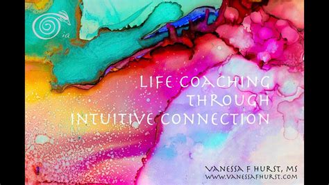 Life Coaching Through Intuitive Connection Youtube