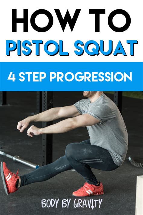 How To Pistol Squat 4 Step Progression In 2020 Pistol Squat Pistol