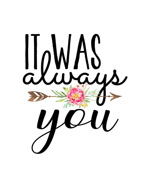 It Was Always You Printable Wall Art Diy T