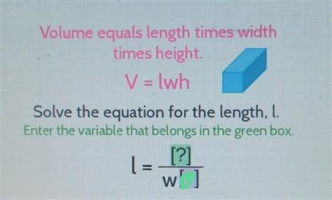 Volume Equals Length Times Width Times Height V Lwh Solve The