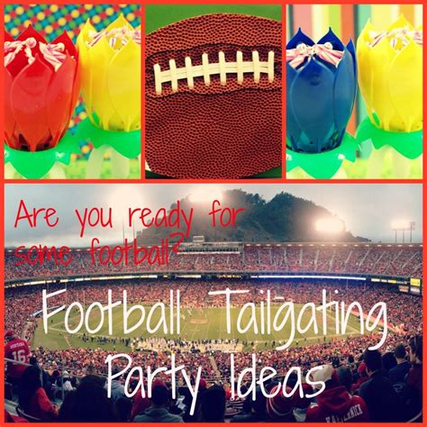 Super Bowl Tailgate Party Ideas Tailgate Party Unique Party Ideas