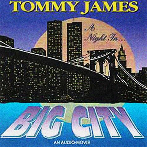 A Night In Big City Album By Tommy James Spotify