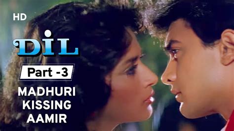 Dil 1990 Movie Part 3 Madhuri Dixit Aamir Khan Romantic Movie