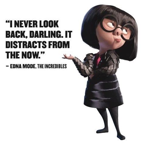 Edna mode quotes edna mode modern cross stitch pattern never look back quote decor funny. The Incredibles Edna Mode Quotes. QuotesGram