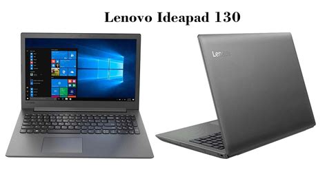Lenovo Ideapad 130 Rekomendasi Laptop Unggul Untuk Pelajar