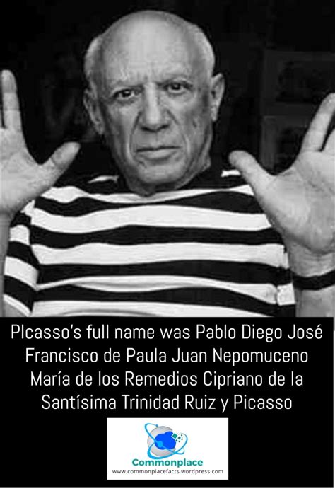 Picasso's Full Name Was 103-Letters Long - Commonplace Fun Facts