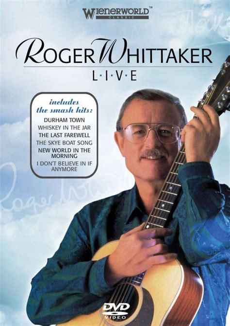 Roger Whittaker Live Wienerworld