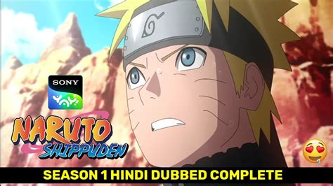 Naruto Shippuden Season Hindi Dub Complete Sony Yay Youtube
