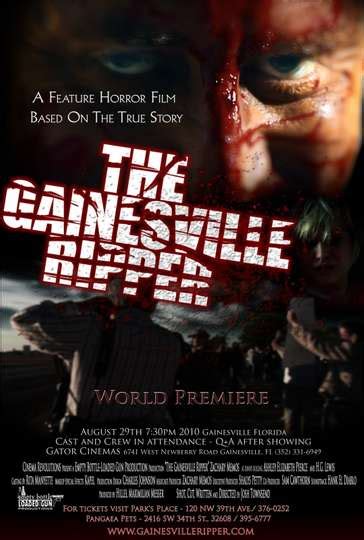 The Gainesville Ripper 2010 Movie Moviefone