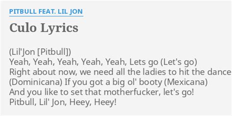 Culo Lyrics By Pitbull Feat Lil Jon Yeah Yeah Yeah