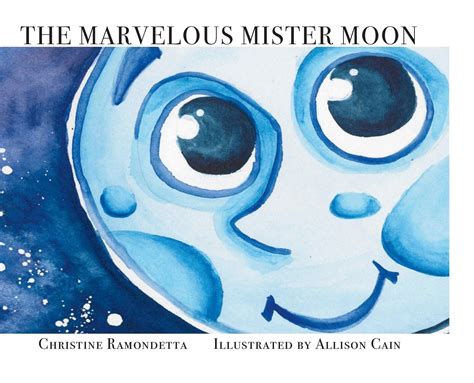 The Marvelous Mister Moon Hardcover