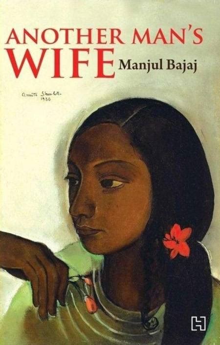 Another Mans Wife Buy Another Mans Wife By Manjul Bajaj Online At Best Prices In India