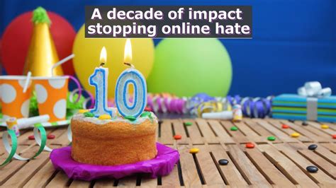 Celebrating 10 Years Of Impact Online Hate Prevention Institute