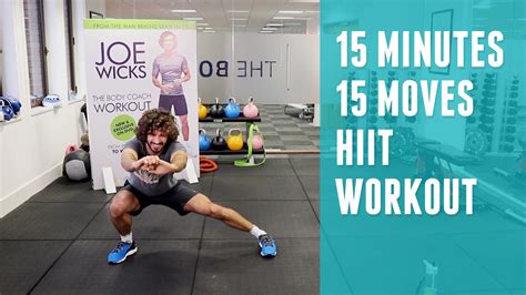 15 Minutes 15 Exercises Hiit Workout The Body Coach Joe Wicks