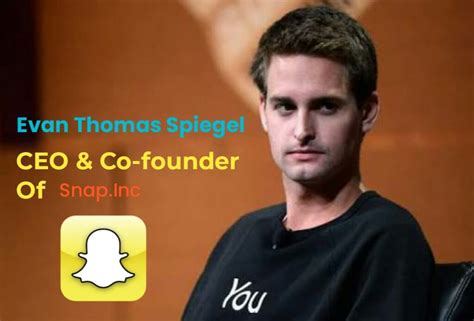 Story Of Snapchat How Evan Spiegel Founded Snapchat Snap Inc