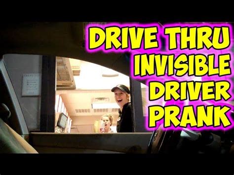 Drive Thru Invisible Driver Prank Video Pranks Prank Videos Good