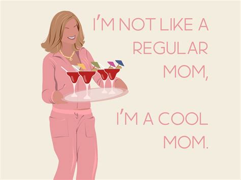 Im Not Like A Regular Mom Im A Cool Mom Printable Etsy