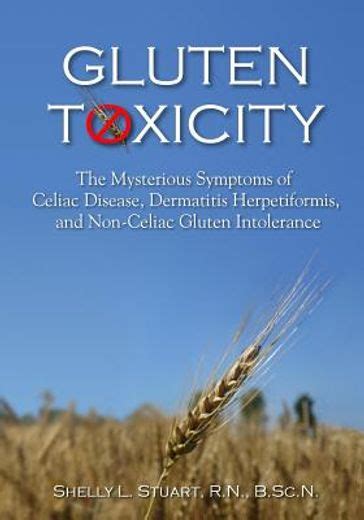 Libro Gluten Toxicitythe Mysterious Symptoms Of Celiac Disease
