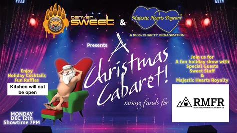 Denver Sweet And Majestic Hearts Present A Christmas Cabaret Holiday Show Monday Dec 12th 7pm