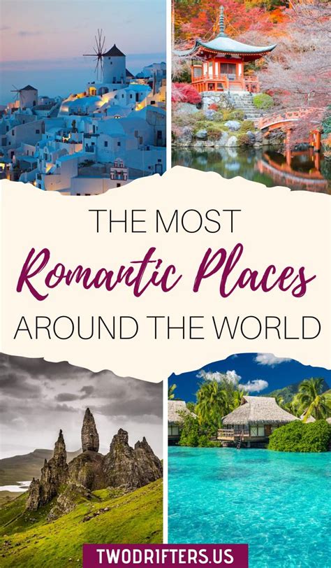 The Most Romantic Places In The World For Couples To Visit Most