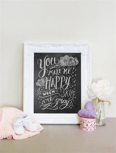 Items Similar To You Make Me Happy When Skies Are Gray Print Nursery