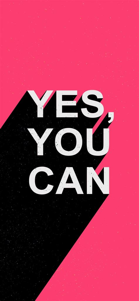 Yes You Can Wallpapers Motivation Wallpaper For Iphone Free