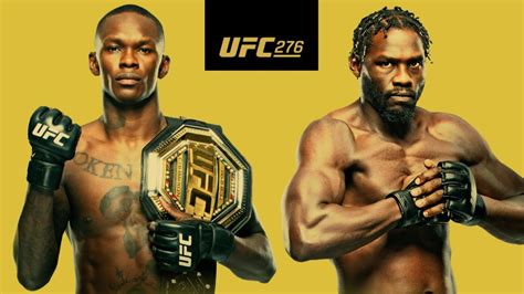 Ufc 276 Live Stream How To Watch Adesanya Vs Cannonier And Main Card Online And On Tv Tonight