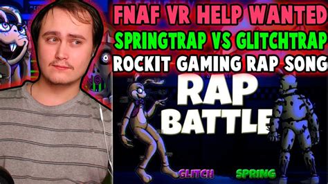 Fnaf Help Wanted Vr Rap Battle Springtrap Vs Glitchtrap Reaction