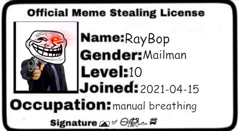 Raybops Meme Stealing License Blank Template Imgflip