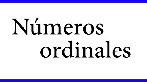 Todos Los Numeros Ordinales En Ingles Del 1 Al 1000 Completos