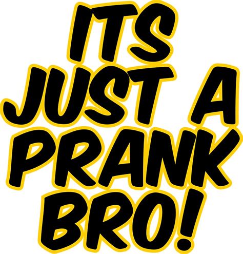 Its Just A Prank Stickers By Pd0009 Redbubble