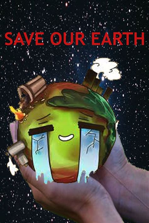 Save Our Earth Poster By Ghina98 On Deviantart Maha Earth Poster