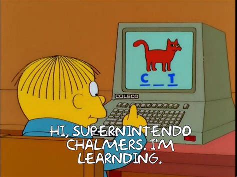 Frinkiac S10e07 Hi Supernintendo Chalmers Im Learnding The Simpsons Create Memes